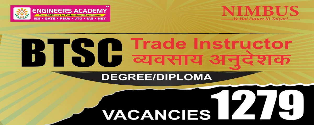 Bihar BTSC Trade Instructor Recruitment 2023: Notification, Eligibility, Online Classes Apply Now