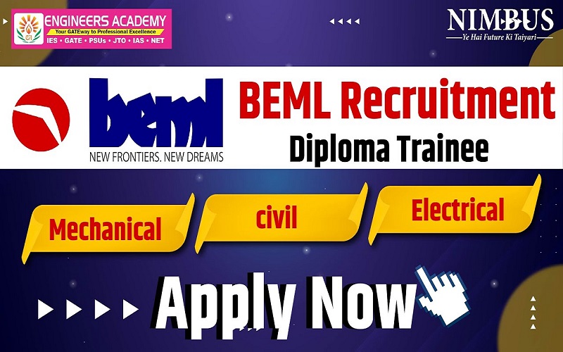 BEML Diploma Trainee 2023 Recruitment – Apply Now, Notification, Eligibility, Fee, Pattern, Study Material