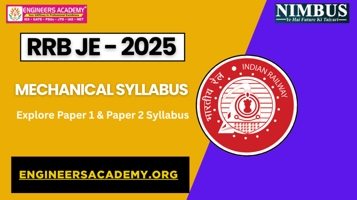 RRB JE 2025 Mechanical Syllabus | Explore Paper 1 & Paper 2 Syllabus