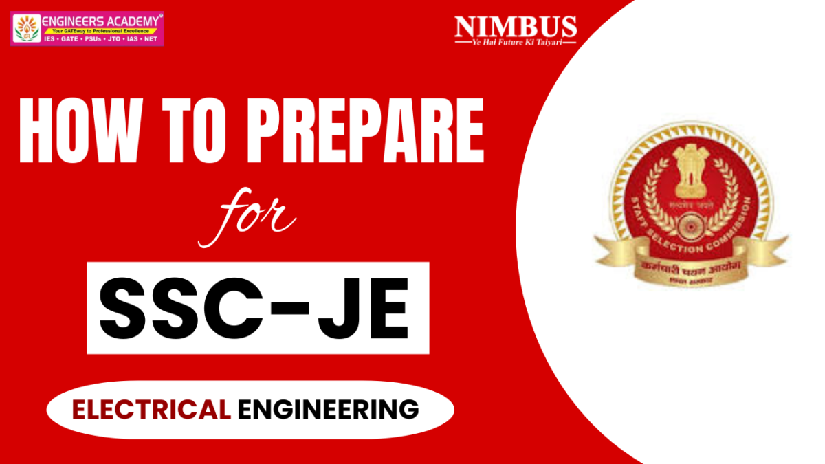 How to Prepare for SSC JE Electrical Engineering