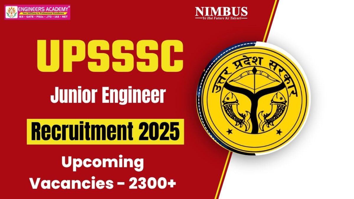 UPSSSC JE Upcoming Recruitment 2025: Eligibility, Exam Pattern, Vacancies & More | Engineers Academy