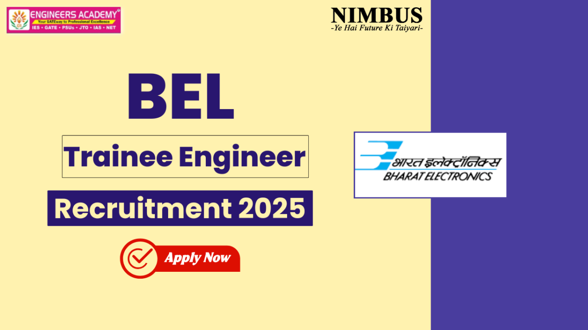 BEL Trainee Engineer Recruitment 2025