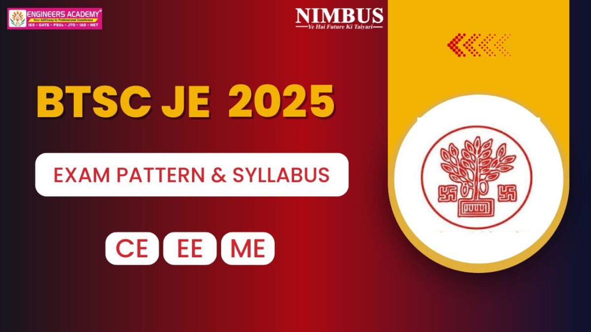 BTSC JE 2025 Exam Pattern and Syllabus: Complete Information