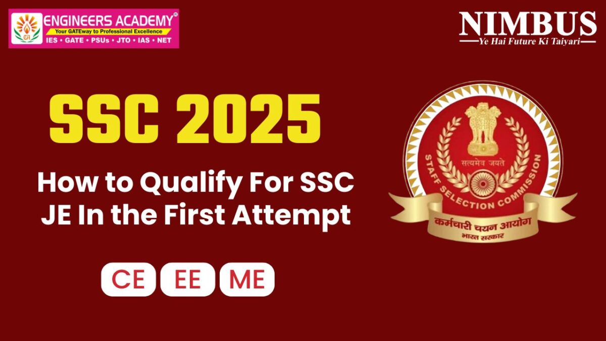 How to Qualify For SSC JE In the First Attempt