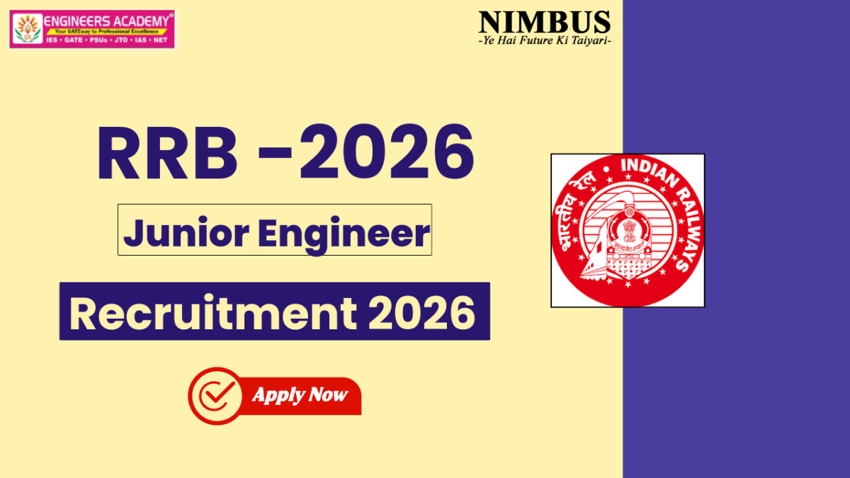 RRB JE Recruitment 2026: Check Notification, Vacancy, Eligibility, Age Limit, Salary & More