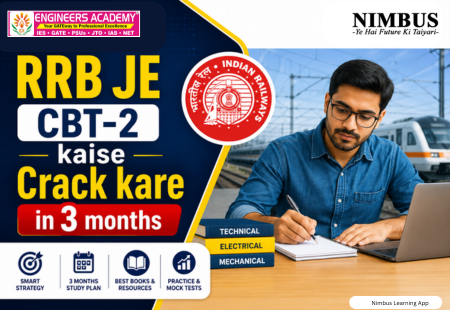 RRB JE CBT-2: 3 Mahine Mein Exam Crack Karne Ki Best Preparation Strategy