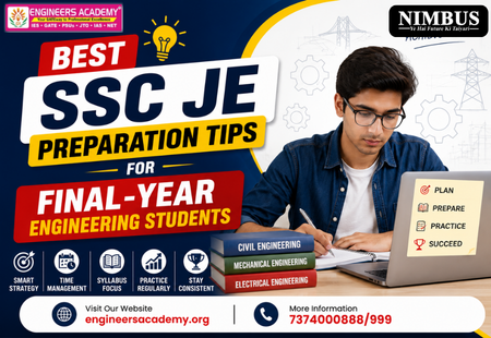 Best SSC JE Preparation Tips for Final-Year Engineering Students
